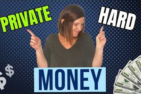 How to fund real estate deals: Hard Money VS Private Money Lenders