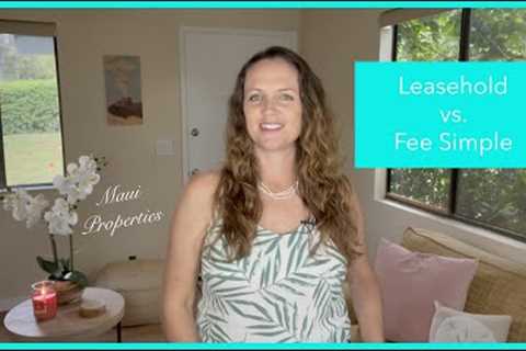 Hawaii Leasehold Property Pros and Cons