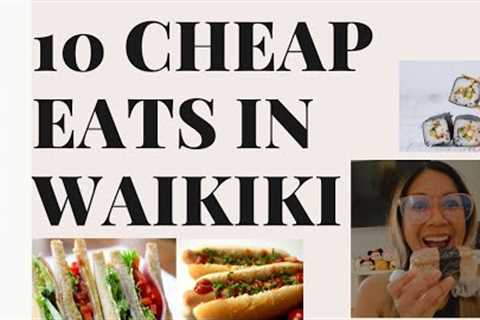 10 cheap eats in waikiki