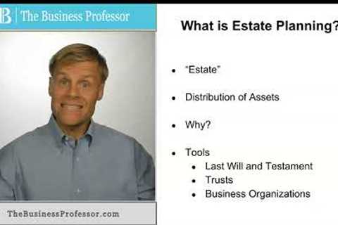 What is Estate Planning