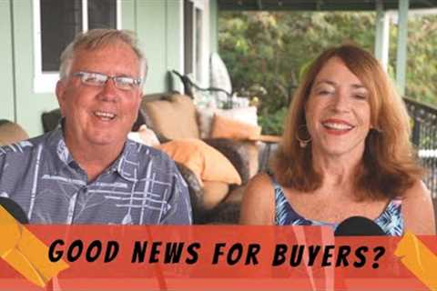 West Hawaii Real Estate Update October-Buyers Get a Break