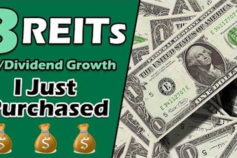 3 REITs I Just Bought for Dividend Growth | ROTH IRA Investing Update for January 2023
