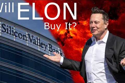Is Elon Musk Buying Silicon Valley Bank? Here's What You Need to Know!