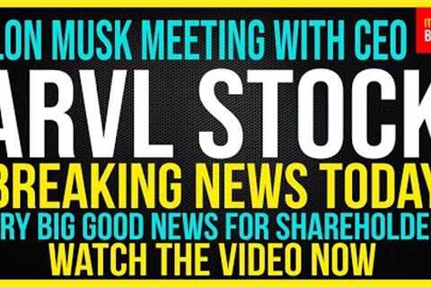 ARVL Stock - Arrival SA Stock Breaking News Today | ARVL Stock Price Prediction | ARVL Stock Target