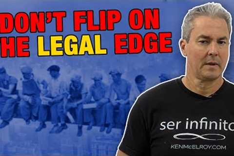 Don't Flip on The Edge: The Importance of Legal Business Structures in House Flipping