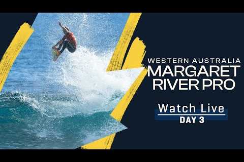 WATCH LIVE Western Australia Margaret River Pro 2023 - Day 3