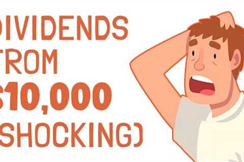 Dividend Income from $10,000 (Not What You'd Think)