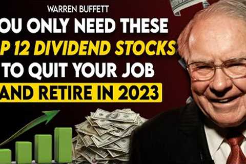 Warren Buffett: Start Doing This Now If You Want To Retire In Next 12 Months Now Is The Perfect Time