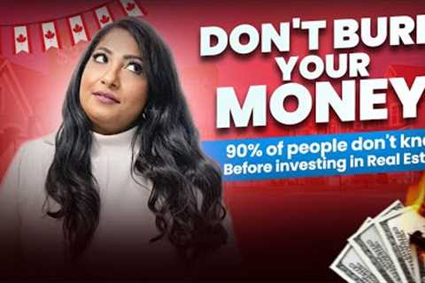 You need to know The Pros and Cons of Investing in Canadian Real Estate