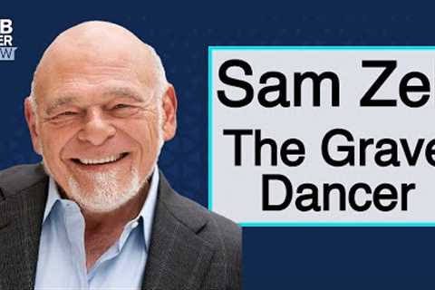Sam Zell - The Grave Dancer on Private REITs, the Macro Landscape, &amp; Timeless Investing Wisdom