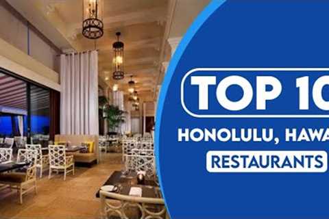 10 Best Restaurants In Honolulu, Hawaii | Best Places To Eat In Honolulu, Hawaii