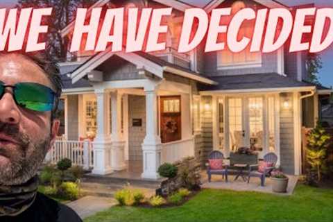 We Finally Decided What to do Next in Our Home Buying Journey