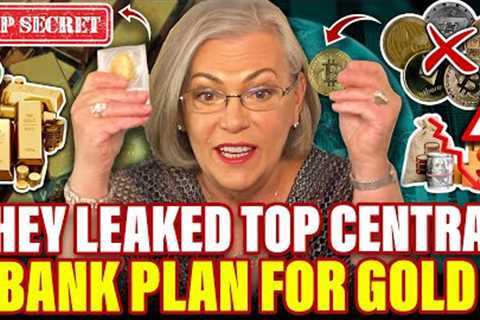 They Leaked Top Central Banks' Plan For Gold | Lynette Zang