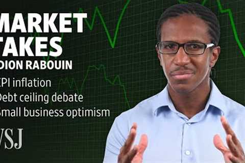 CPI Inflation, Debt Ceiling Deadline and the State of Small Business | Market Takes