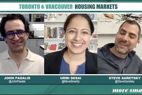 The Start of (Another) Bull Run in Toronto &amp; Vancouver Housing? + Your Questions  — May Roundtable