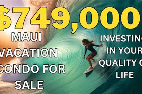 Maui Short Term Rental Condo For Sale | Maui Hawaii Real Estate
