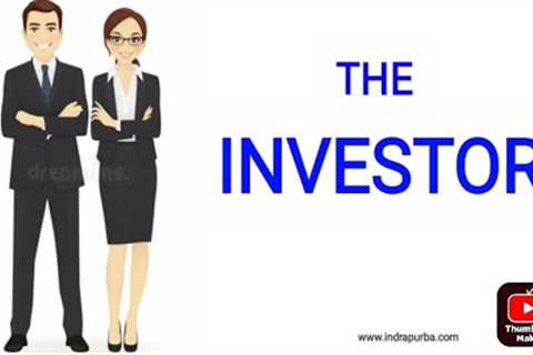 THE INVESTOR - Some Key Principles