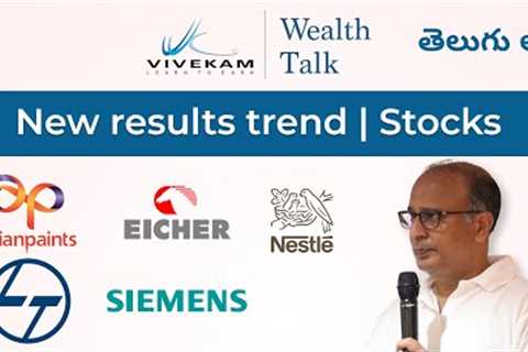 Wealth Talk | New results trends | Asian paints | L&amp;T | Siemens | Nestle | Eicher