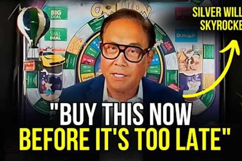 A market Crash is COMING!! How To Get Rich Buying Gold and Silver - Robert Kiyosaki | Silver Price