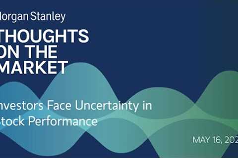 Investors Face Uncertainty in Stock Performance
