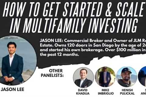 HOW TO GET STARTED &amp; SCALE IN MULTIFAMILY INVESTING