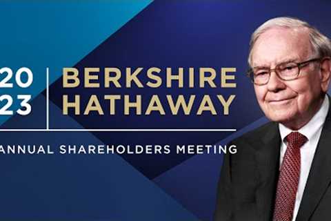Watch Warren Buffett and Charlie Munger preside over full 2023 Berkshire Hathaway annual meeting