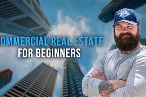 How Commercial Real Estate *REALLY* Works