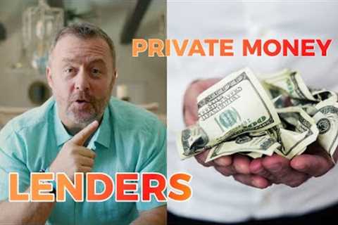 A Complete Guide to Private Money Lenders for Real Estate Investing