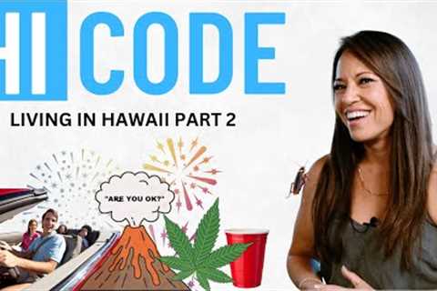 How to blend in &amp; live in Hawaii
