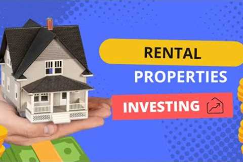 RENTAL PROPERTY INVESTING