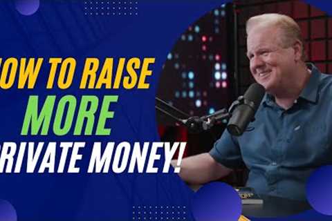 The Fastest WayTo Use Digital Marketing In Raising Private Money With Jay Conner &amp; Bob McIntosh