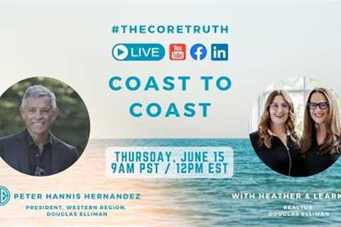 #TheCoreTruth with Heather &amp; Learka: Coast to Coast