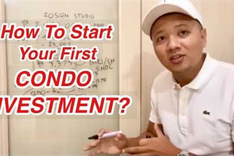 How to Start your First Condo Investment in the Philippines