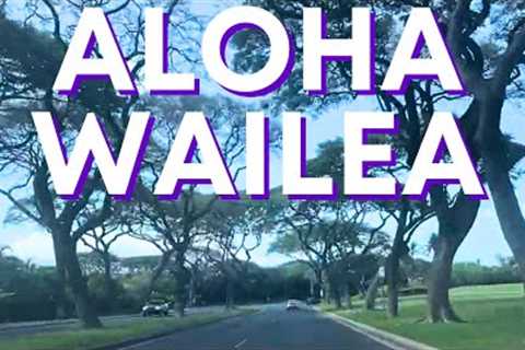 What Does Maui Look Like Right Now: Driving through Wailea