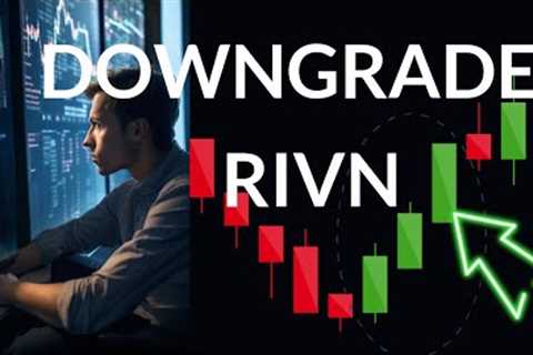 Navigating RIVN's Market Shifts: In-Depth Stock Analysis &amp; Predictions for Wed - Stay Ahead!