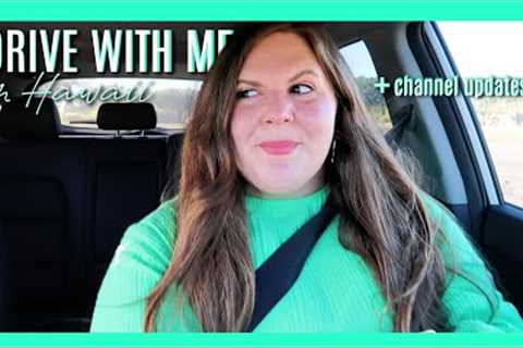 Hello, it's me. I'm the problem it's me. | Drive with me, April Lauren IN HAWAII!