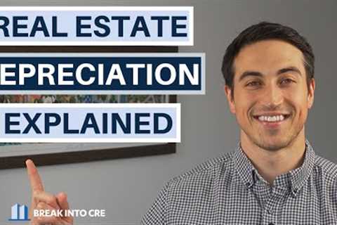 Real Estate Depreciation Explained