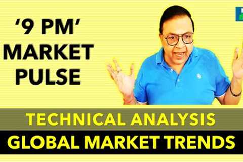 9 PM Stock Market Pulse: Mastering Global Stock Market Trends with DK Sinha (DK) #dksinha