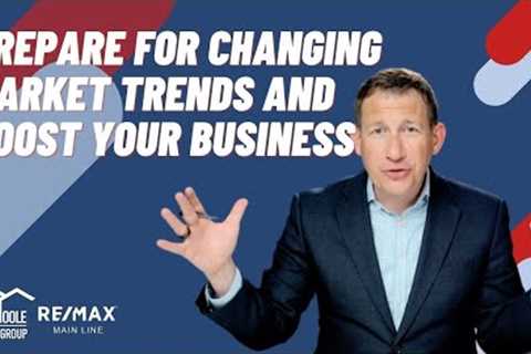 Prepare for Changing Market Trends and Boost Your Business - Agent Hacks 272