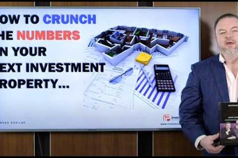 How to crunch the numbers on your next investment property in 2023 – By Konrad Bobilak
