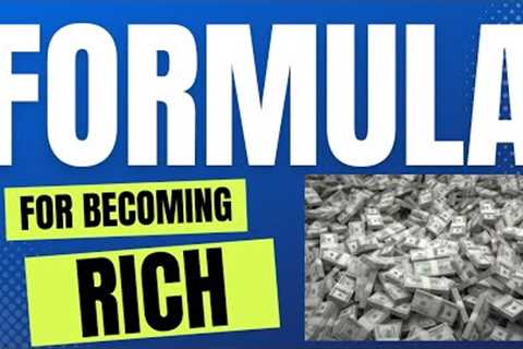 Formula For Becoming Rich #financialfreedom #investing