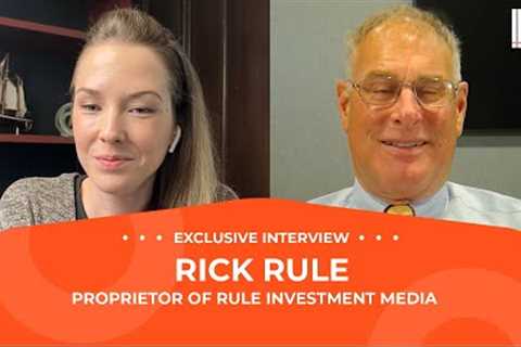 Rick Rule: Uranium in Stealth Bull Market, Plus Gold, Oil/Gas and Fertilizer Updates