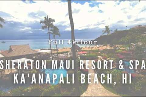 The Sheraton Maui Resort &amp; Spa | USA Today's  #1 Hawaii Hotel in 2023 | *Full 4k Tour