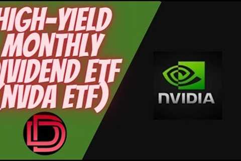 NVDY ETF: YieldMax NVDA Option Income Strategy ETF I Monthly Dividend ETFs &amp; Monthly Dividend Stocks