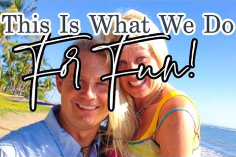 Maui VLOG 2023 - A Typical Day Off for Eric and Lisa West
