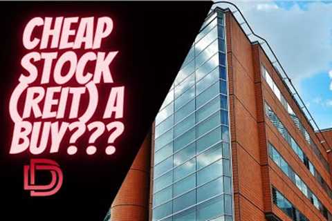 Cheap Stocks: Real Estate Investment Trust (REIT) to Buy?  High-Yield Dividend Stocks