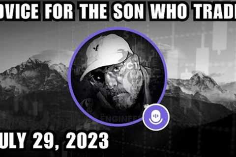 ICT Twitter Space | Advice For The Son Who Trades | July 29, 2023