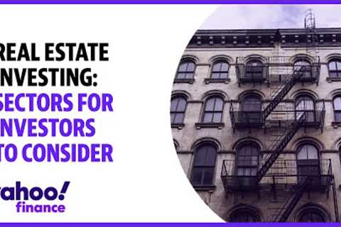 Real estate investing and how investors should be thinking about it in their portfolios