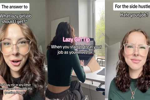 'Lazy girl jobs' put workers at risk of layoffs and sacrifice long-term job progression, career expert says