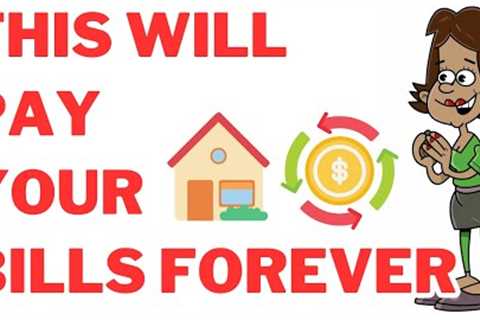 Real Estate Investing Strategies That Will Pay Your Bills For Life